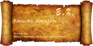 Bánszki Katalin névjegykártya
